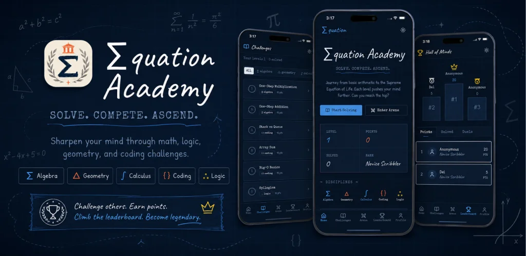 Equation X — solve, compete, ascend. Algebra, geometry, calculus, coding and logic challenges.